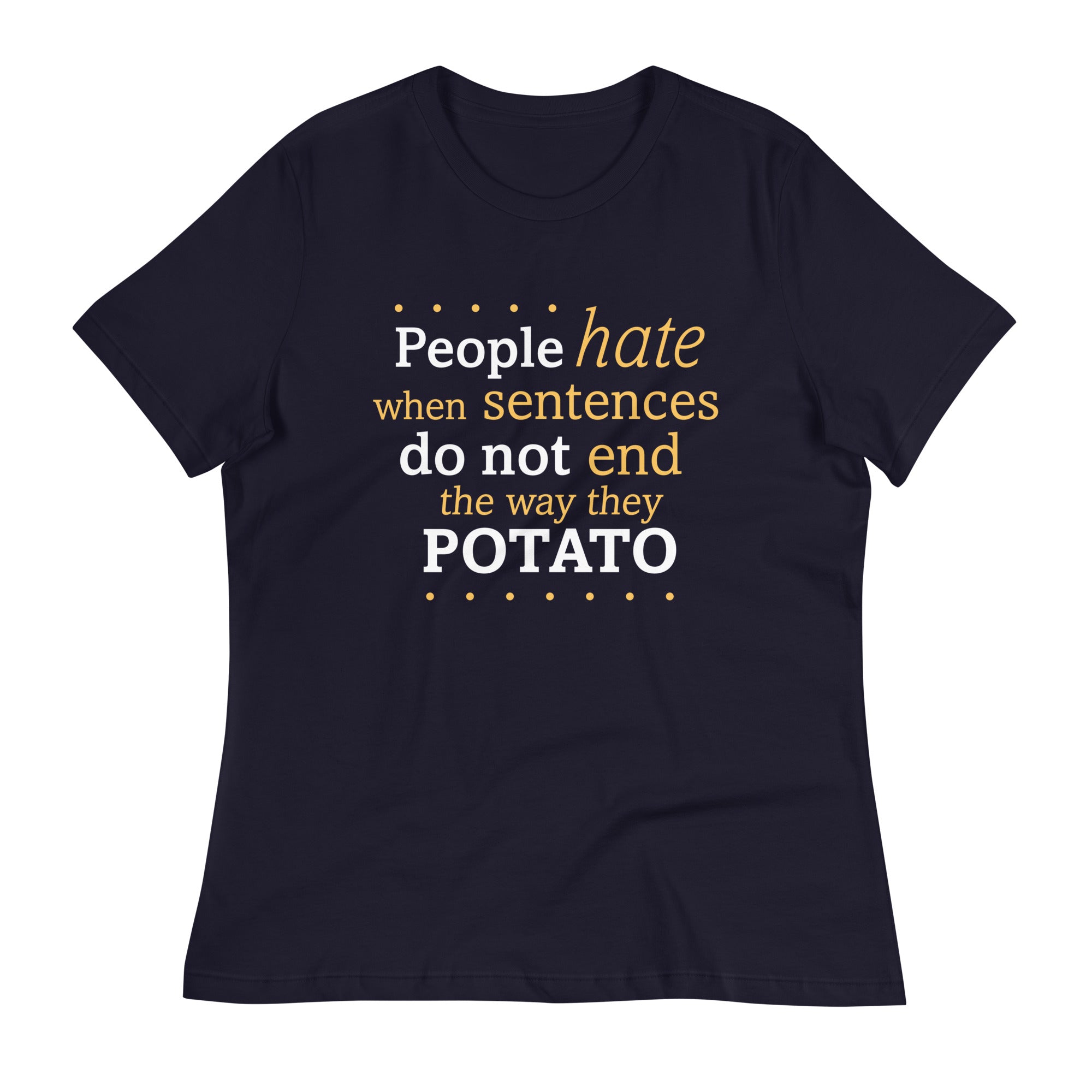 Sentences That End In Potato Women's Signature - Adult & Kids T-Shirts, Sweatshirts & Hoodies apparel design preview 1
