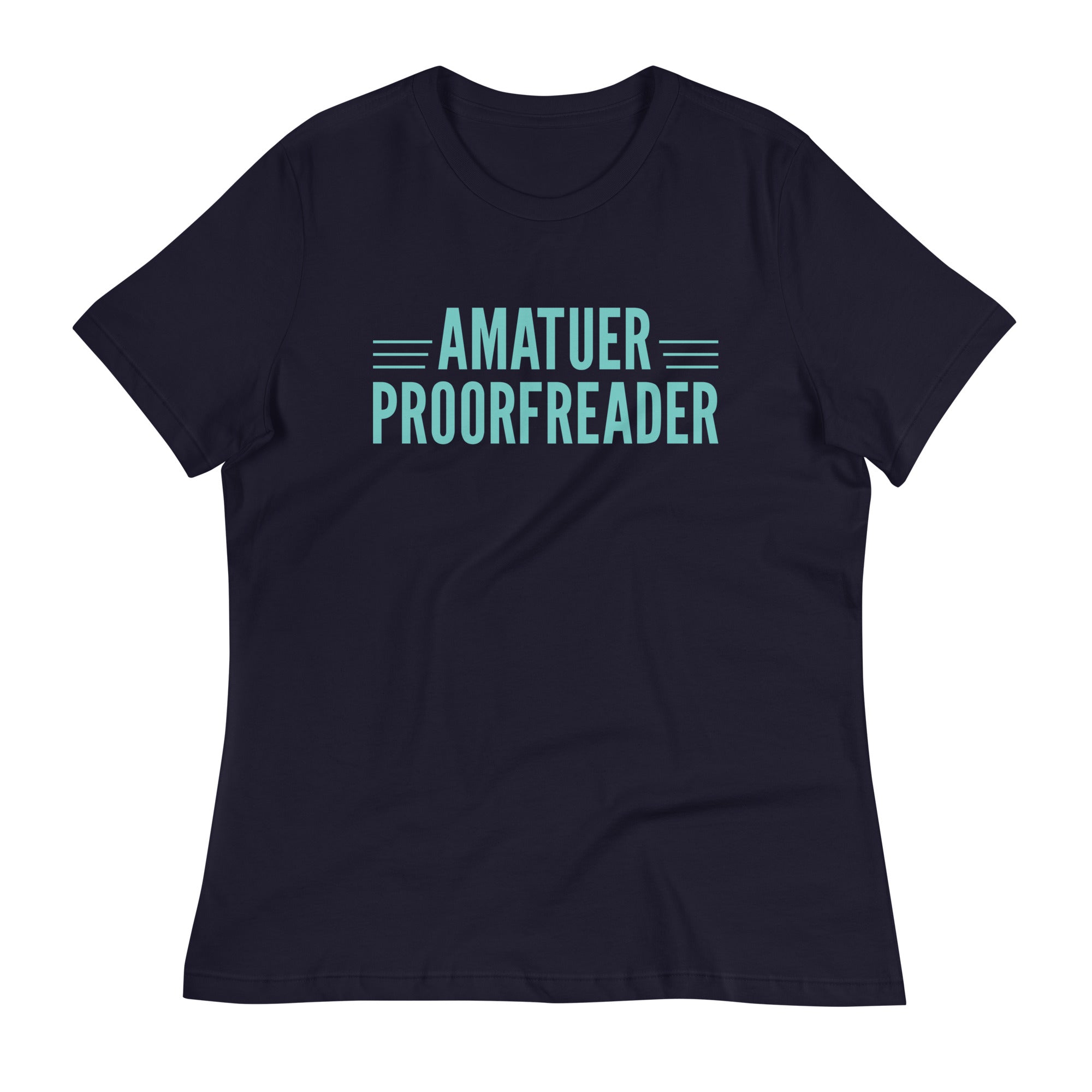 Amatuer Proorfreader Women's Signature - Adult & Kids T-Shirts, Sweatshirts & Hoodies apparel design preview 1