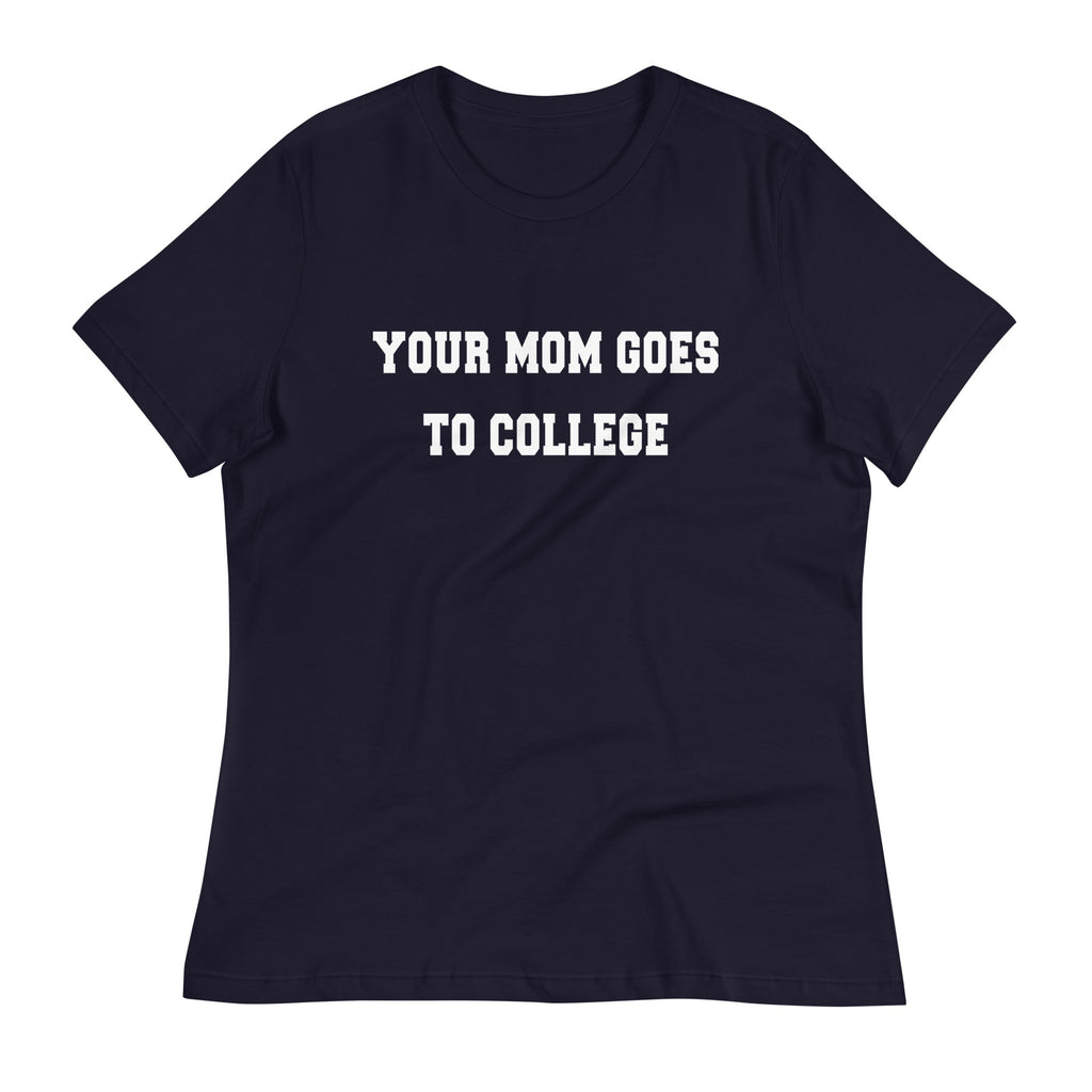 Your Mom Goes To College Women's Signature - Adult & Kids T-Shirts, Sweatshirts & Hoodies apparel design preview 1