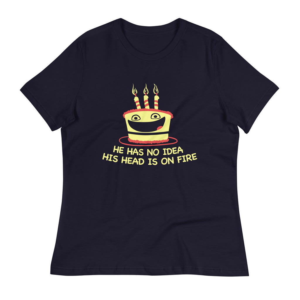 He Has No Idea His Head Is On Fire Women's Signature - Adult & Kids T-Shirts, Sweatshirts & Hoodies apparel design preview 1