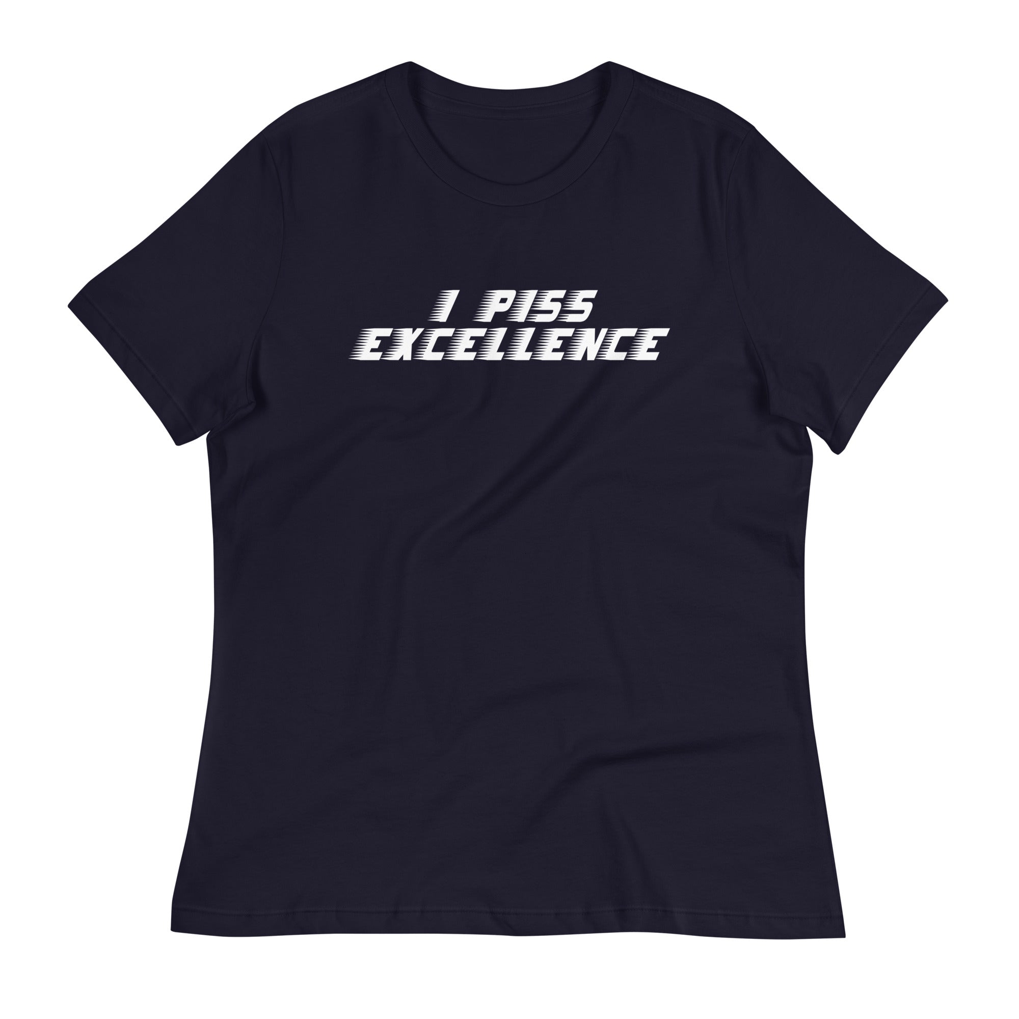 I Piss Excellence Women's Signature - Adult & Kids T-Shirts, Sweatshirts & Hoodies apparel design preview 1