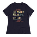Everybody Relax I'm Here Women's Signature - Adult & Kids T-Shirts, Sweatshirts & Hoodies apparel design preview 1