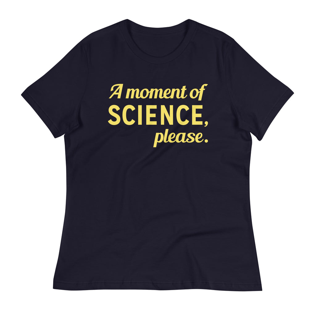 A Moment of Science, Please Women's Signature - Adult & Kids T-Shirts, Sweatshirts & Hoodies apparel design preview 1
