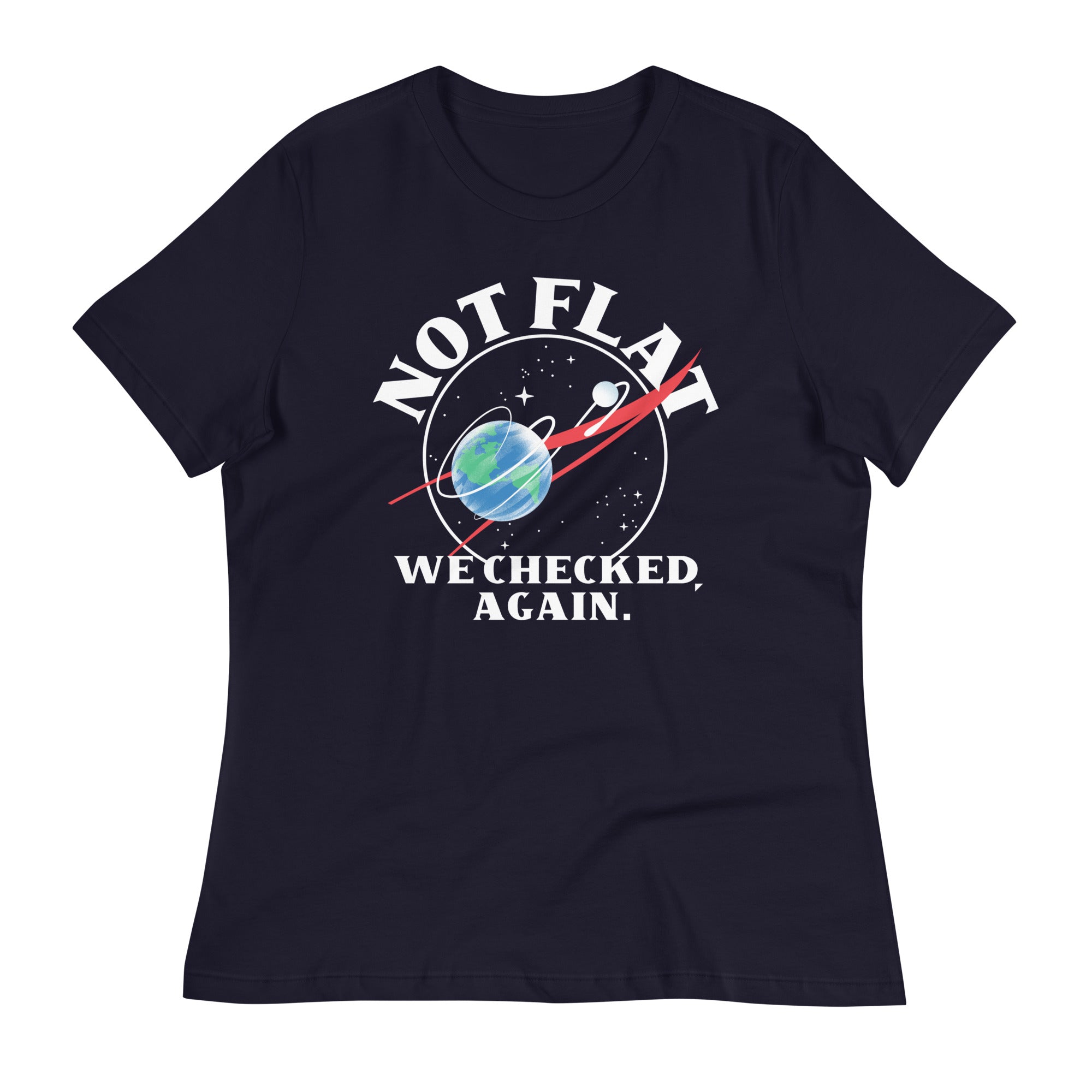 Not Flat We Checked Again Women's Signature - Adult & Kids T-Shirts, Sweatshirts & Hoodies apparel design preview 1
