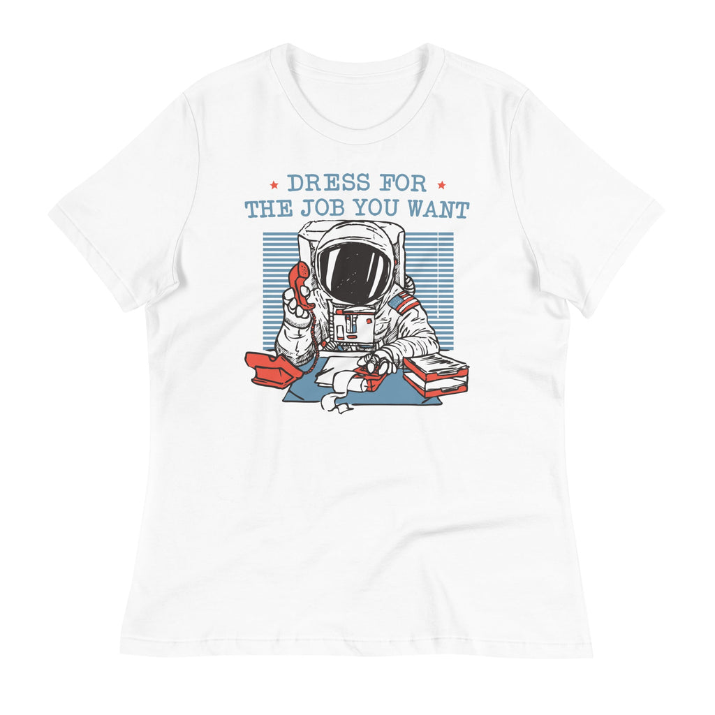 Dress For The Job You Want Women's Signature - Adult & Kids T-Shirts, Sweatshirts & Hoodies apparel design preview 1
