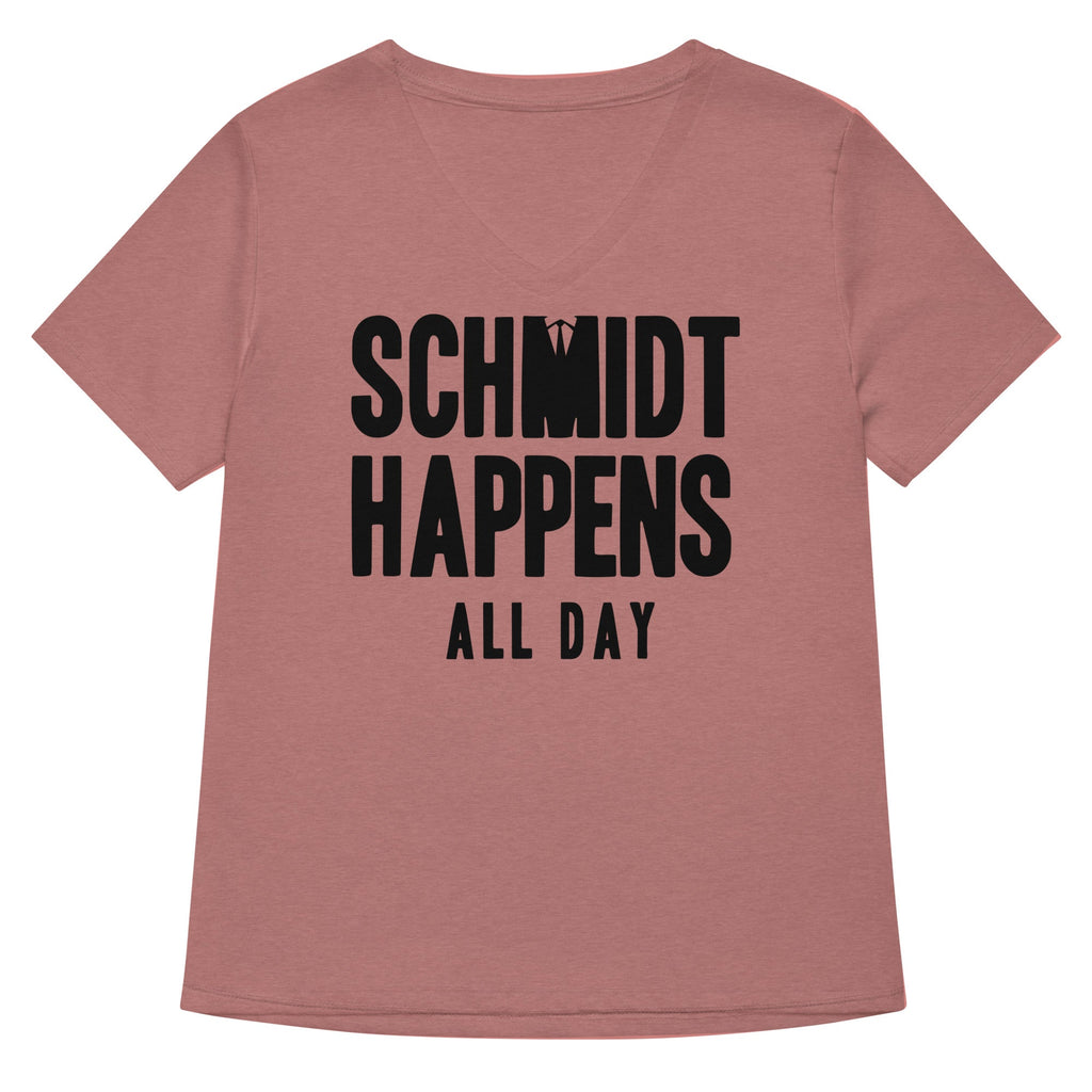 Schmidt Happens All Day Women's V-Neck - Adult & Kids T-Shirts, Sweatshirts & Hoodies apparel design preview 1