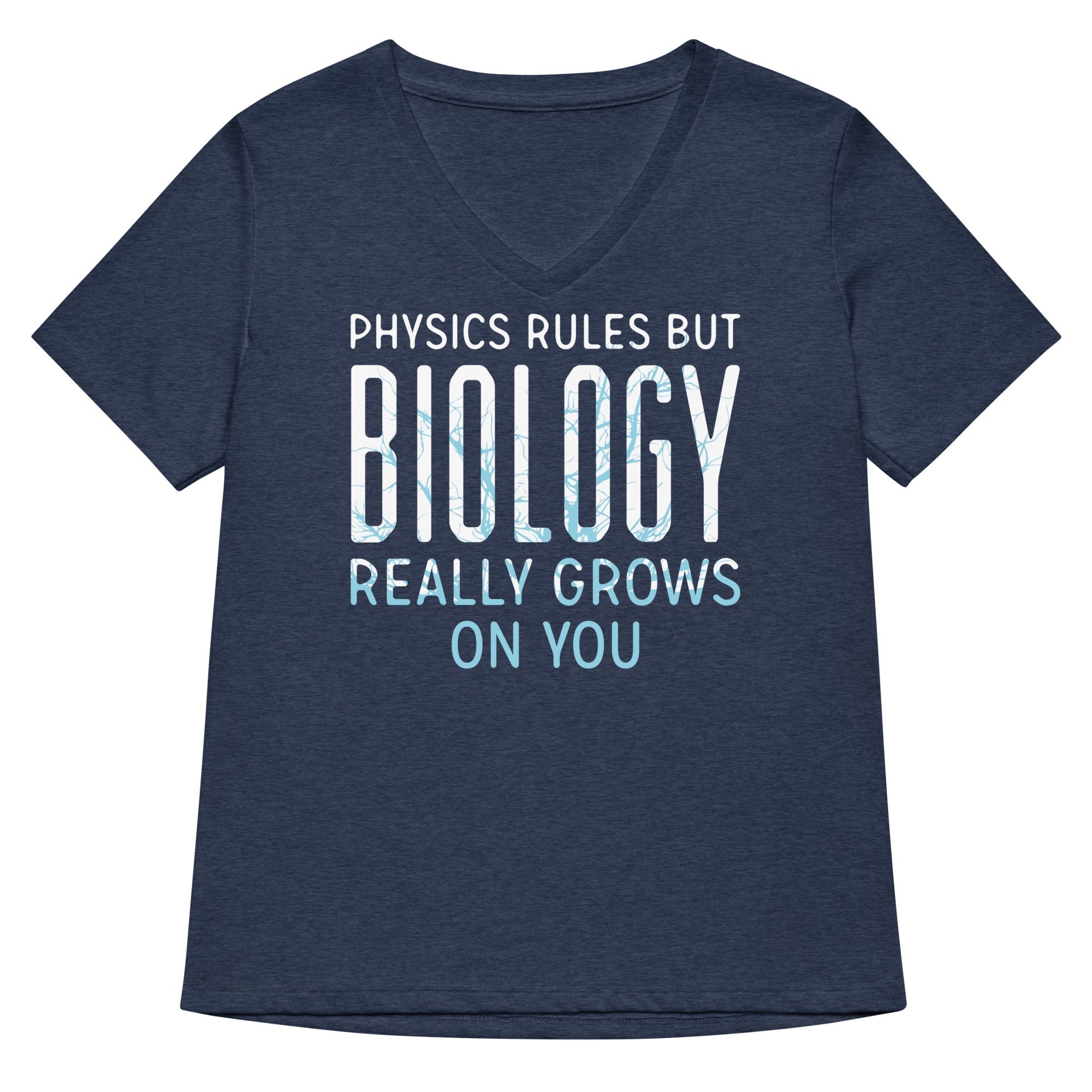 Biology Really Grows On You Women's V-Neck - Adult & Kids T-Shirts, Sweatshirts & Hoodies apparel design preview 1