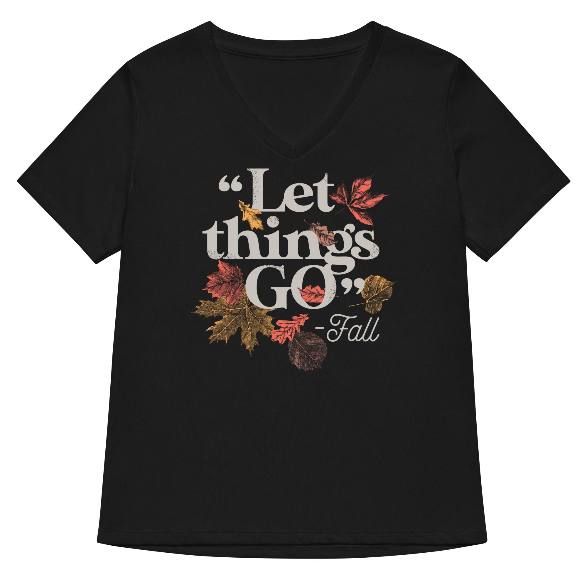 "Let Things Go" -Fall Women's V-Neck - Adult & Kids T-Shirts, Sweatshirts & Hoodies apparel design preview 1