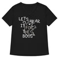 Let's Hear It For The Boos Women's V-Neck - Adult & Kids T-Shirts, Sweatshirts & Hoodies apparel design preview 1