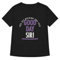 Good Day Sir! Women's V-Neck - Adult & Kids T-Shirts, Sweatshirts & Hoodies apparel design preview 1