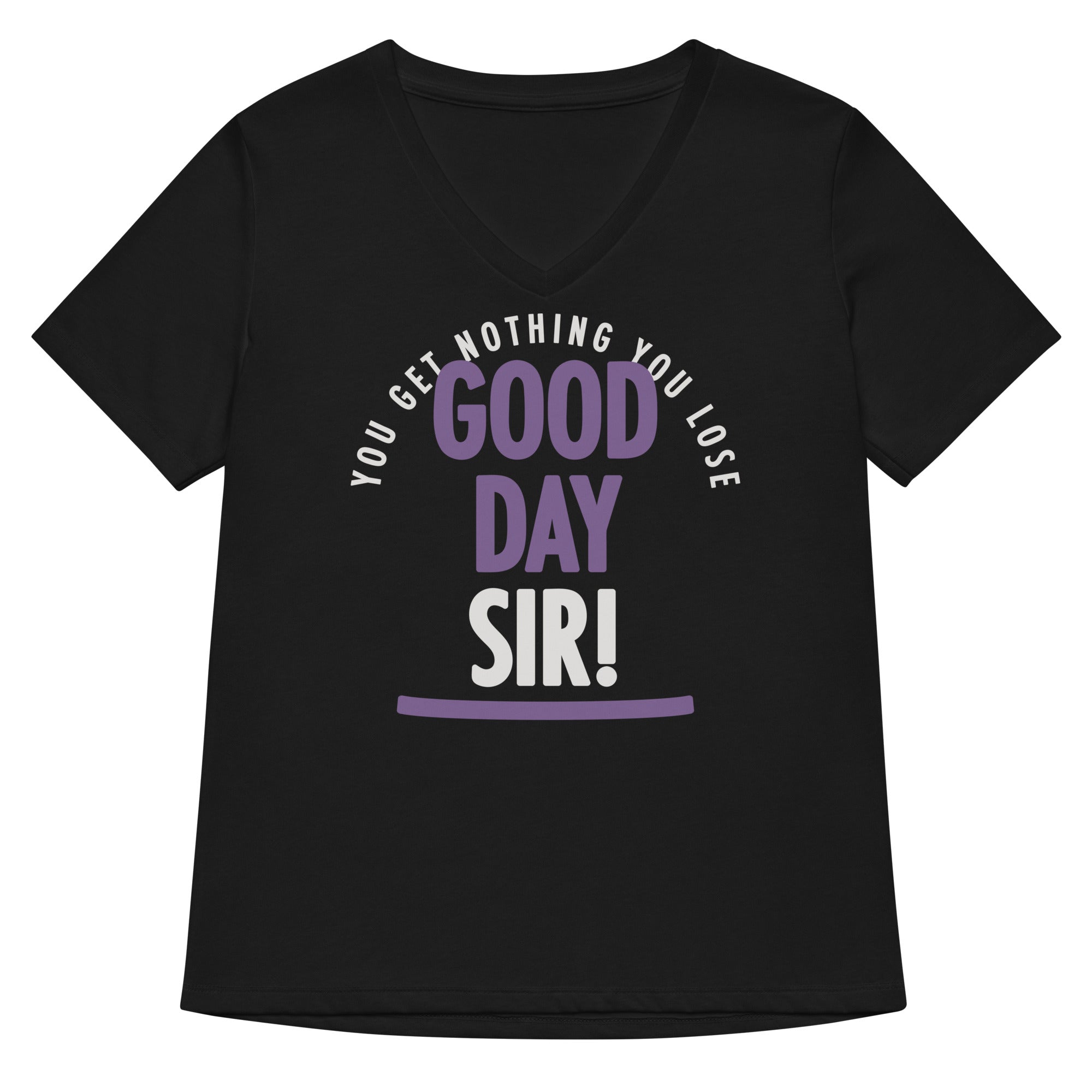 Good Day Sir! Women's V-Neck - Adult & Kids T-Shirts, Sweatshirts & Hoodies apparel design preview 1