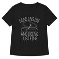 Dead Inside And Doing Fine Women's V-Neck - Adult & Kids T-Shirts, Sweatshirts & Hoodies apparel design preview 1