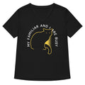 My Familiar And I Are Busy Women's V-Neck - Adult & Kids T-Shirts, Sweatshirts & Hoodies apparel design preview 1