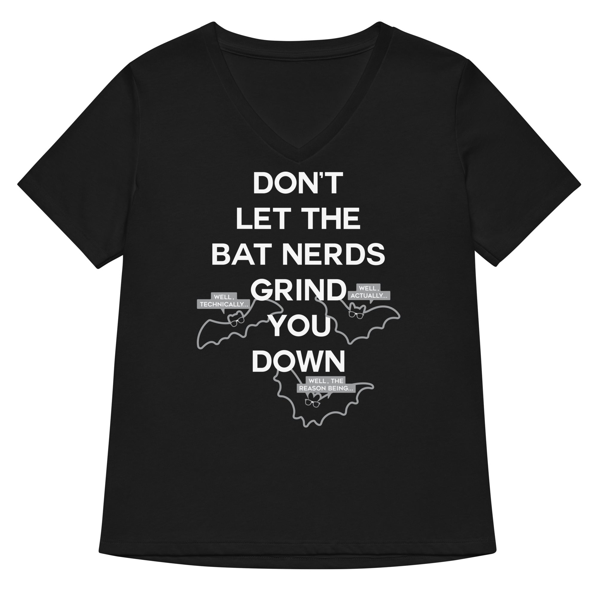 Don't Let The Bat Nerds Grind You Down Women's V-Neck - Adult & Kids T-Shirts, Sweatshirts & Hoodies apparel design preview 1