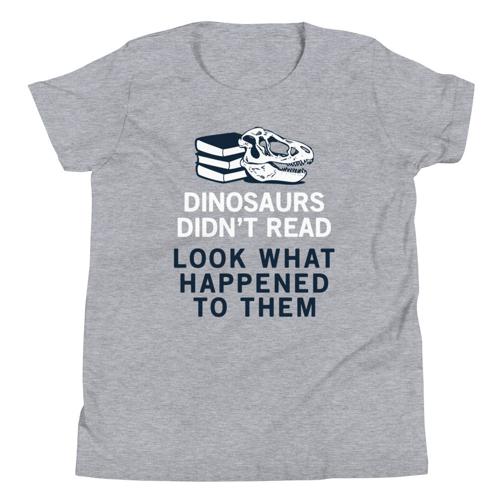 Dinosaurs Didn't Read Kid's - Adult & Kids T-Shirts, Sweatshirts & Hoodies apparel design preview 1