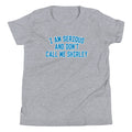I Am Serious, And Don't Call Me Shirley Kid's - Adult & Kids T-Shirts, Sweatshirts & Hoodies apparel design preview 1