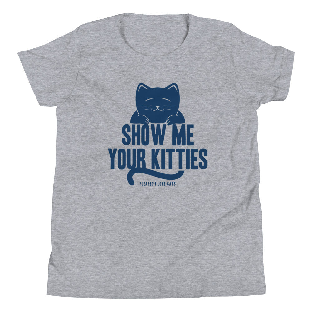 Show Me Your Kitties Kid's - Adult & Kids T-Shirts, Sweatshirts & Hoodies apparel design preview 1