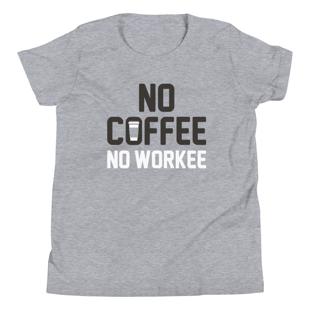 No Coffee Workee Kid's - Adult & Kids T-Shirts, Sweatshirts & Hoodies apparel design preview 1
