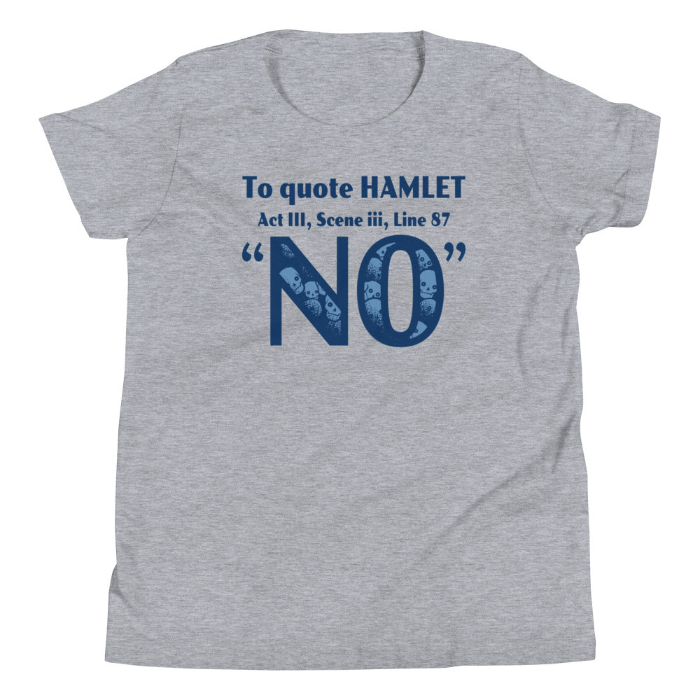 To Quote Hamlet Kid's - Adult & Kids T-Shirts, Sweatshirts & Hoodies apparel design preview 1
