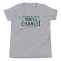 So You're Telling Me There's A Chance Kid's - Adult & Kids T-Shirts, Sweatshirts & Hoodies apparel design preview 1