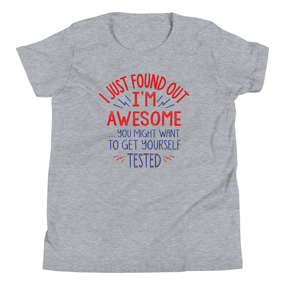 I'm Awesome, Get Yourself Tested Kid's - Adult & Kids T-Shirts, Sweatshirts & Hoodies apparel design preview 1