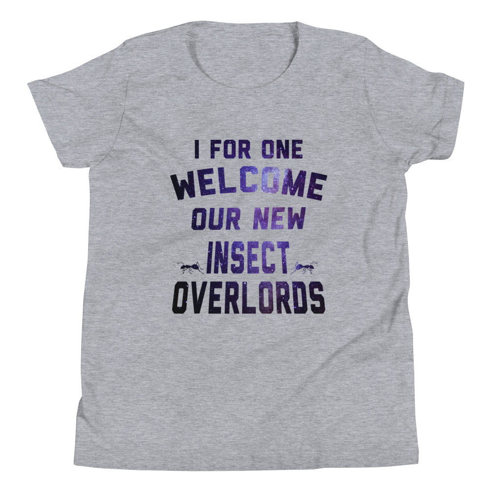 I For One Welcome Our New Insect Overlords Kid's - Adult & Kids T-Shirts, Sweatshirts & Hoodies apparel design preview 1