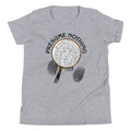 Presume Nothing Kid's - Adult & Kids T-Shirts, Sweatshirts & Hoodies apparel design preview 1