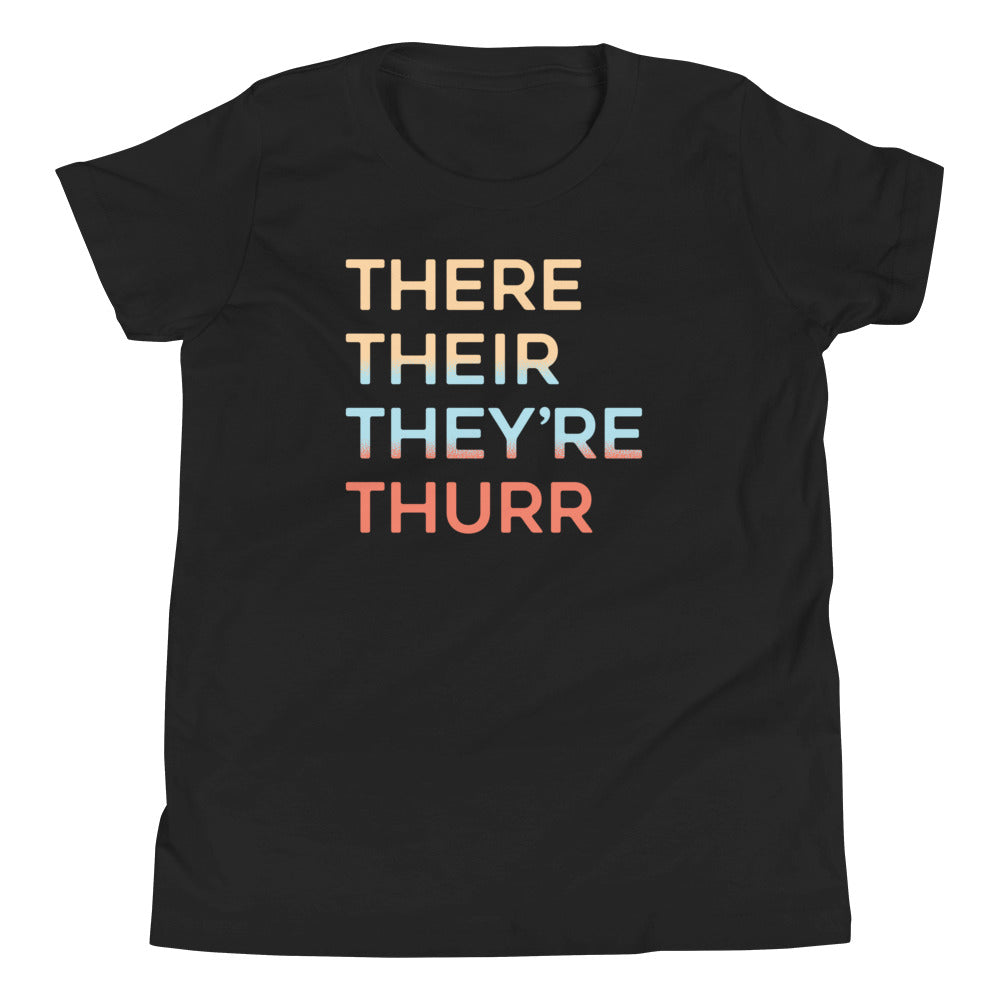 There Their They're Thurr Kid's - Adult & Kids T-Shirts, Sweatshirts & Hoodies apparel design preview 1