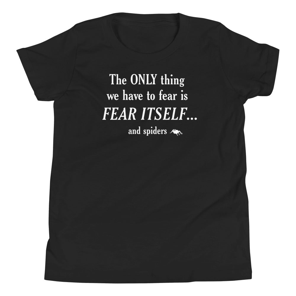 The Only Thing We Have To Fear Kid's - Adult & Kids T-Shirts, Sweatshirts & Hoodies apparel design preview 1