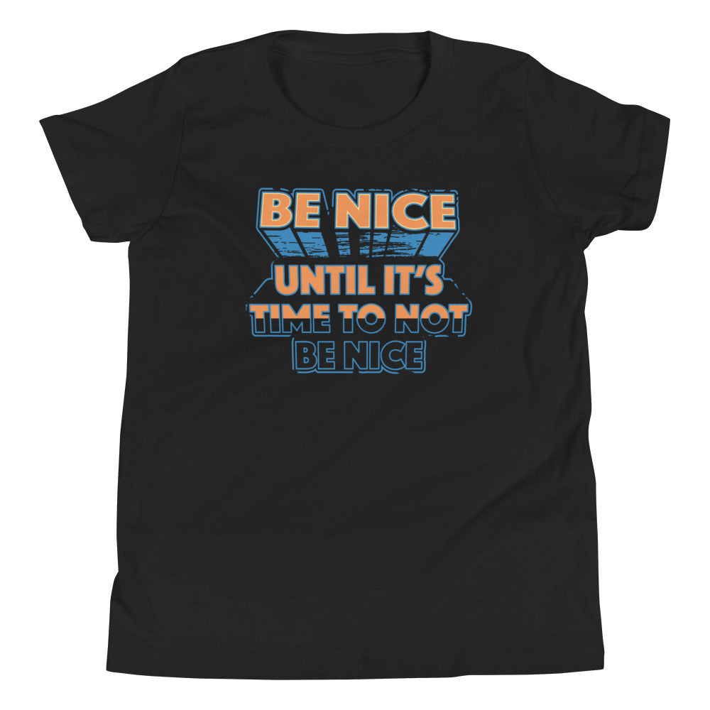 Be Nice Kid's - Adult & Kids T-Shirts, Sweatshirts & Hoodies apparel design preview 1