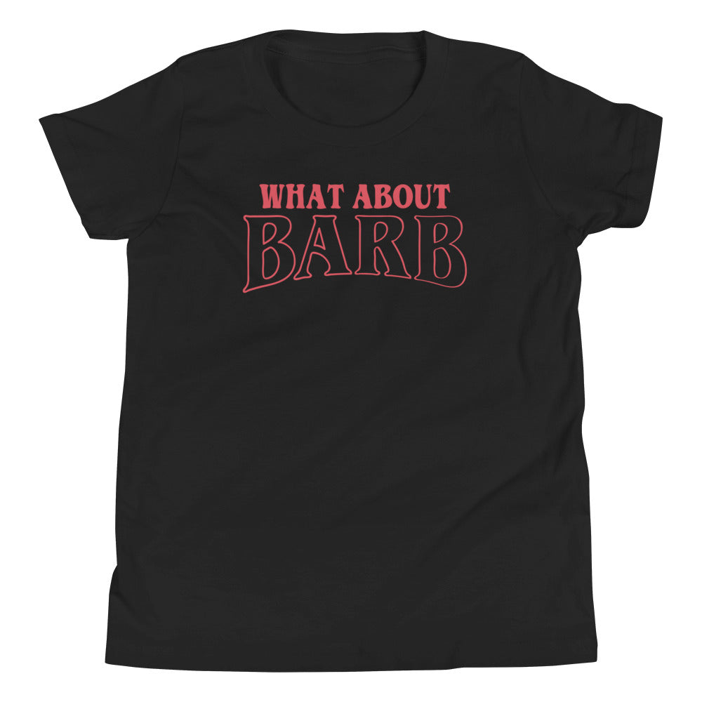 What About Barb? Kid's - Adult & Kids T-Shirts, Sweatshirts & Hoodies apparel design preview 1