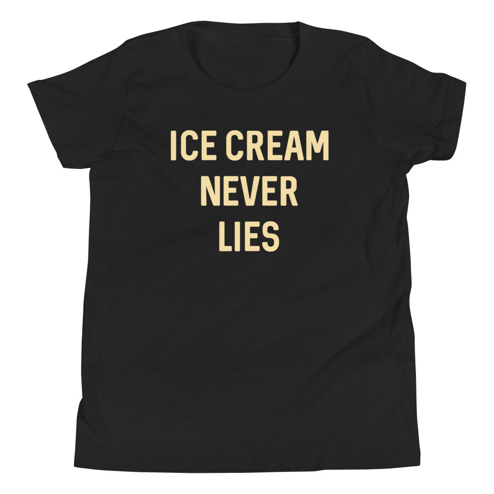 Ice Cream Never Lies Kid's - Adult & Kids T-Shirts, Sweatshirts & Hoodies apparel design preview 1