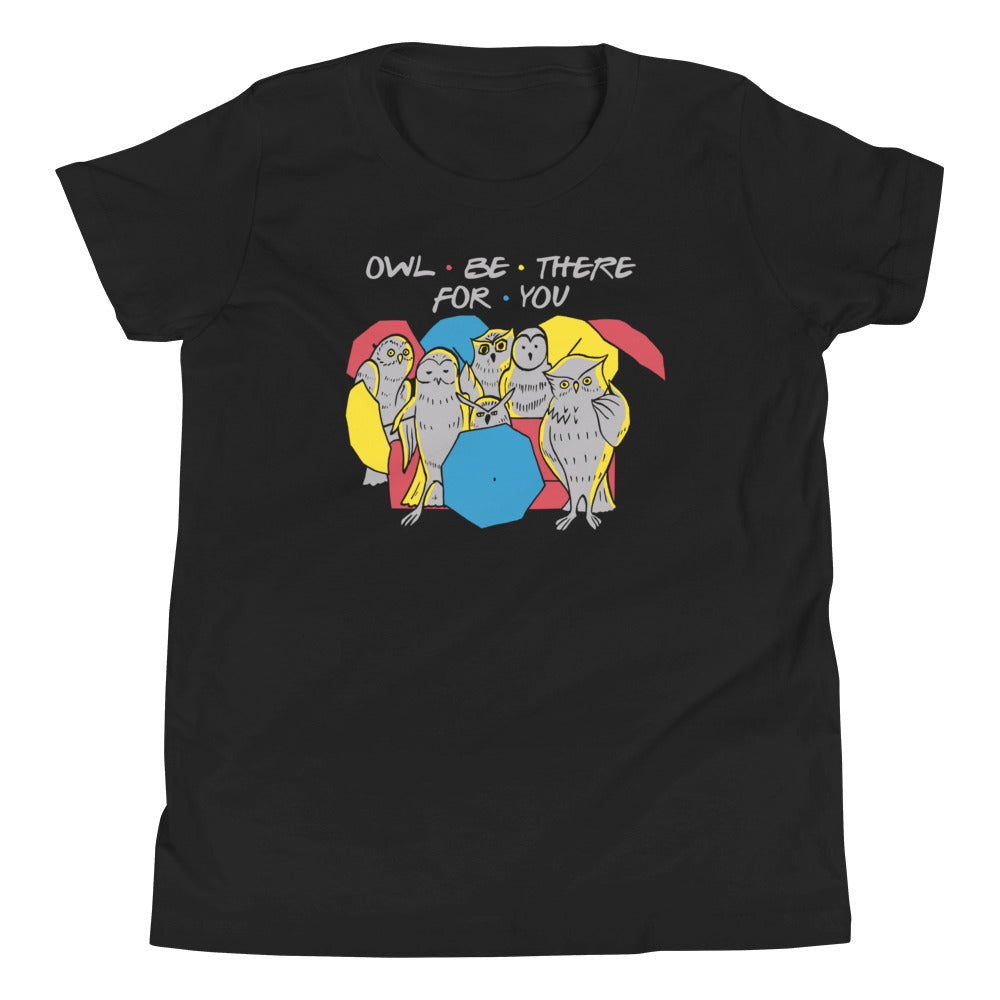 Owl Be There For You Kid's - Adult & Kids T-Shirts, Sweatshirts & Hoodies apparel design preview 1
