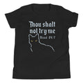 Thou Shalt Not Try Me Kid's - Adult & Kids T-Shirts, Sweatshirts & Hoodies apparel design preview 1