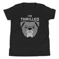 I'm Thrilled Kid's - Adult & Kids T-Shirts, Sweatshirts & Hoodies apparel design preview 1