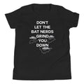 Don't Let The Bat Nerds Grind You Down Kid's - Adult & Kids T-Shirts, Sweatshirts & Hoodies apparel design preview 1