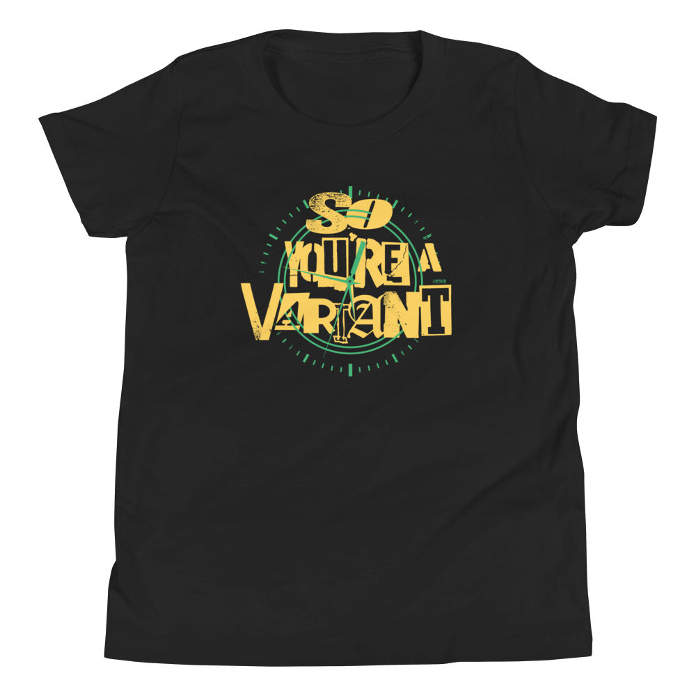 So You're A Variant Kid's - Adult & Kids T-Shirts, Sweatshirts & Hoodies apparel design preview 1
