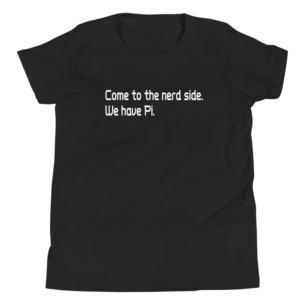 Come To The Nerd Side. We Have Pi. Kid's - Adult & Kids T-Shirts, Sweatshirts & Hoodies apparel design preview 1