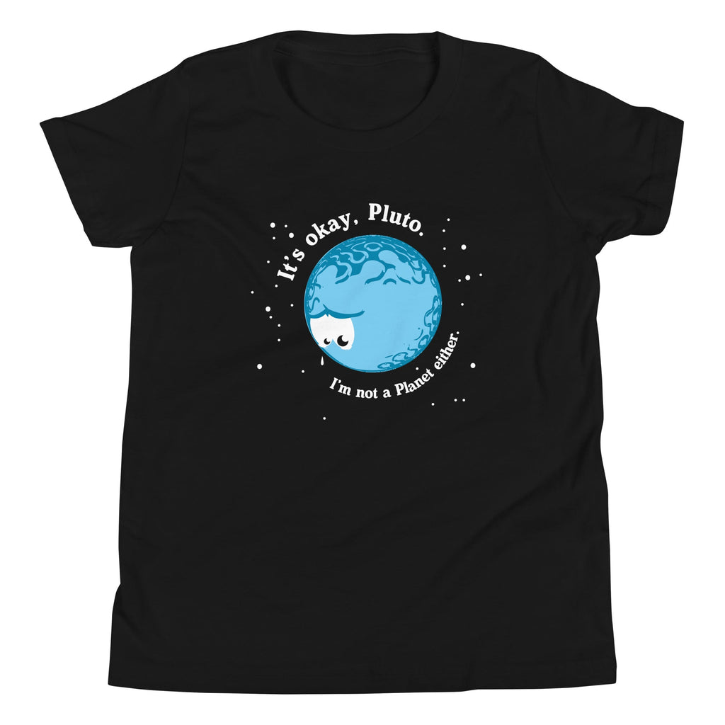 It's Okay Pluto Kid's - Adult & Kids T-Shirts, Sweatshirts & Hoodies apparel design preview 1