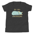 To Do: Nothing Kid's - Adult & Kids T-Shirts, Sweatshirts & Hoodies apparel design preview 1