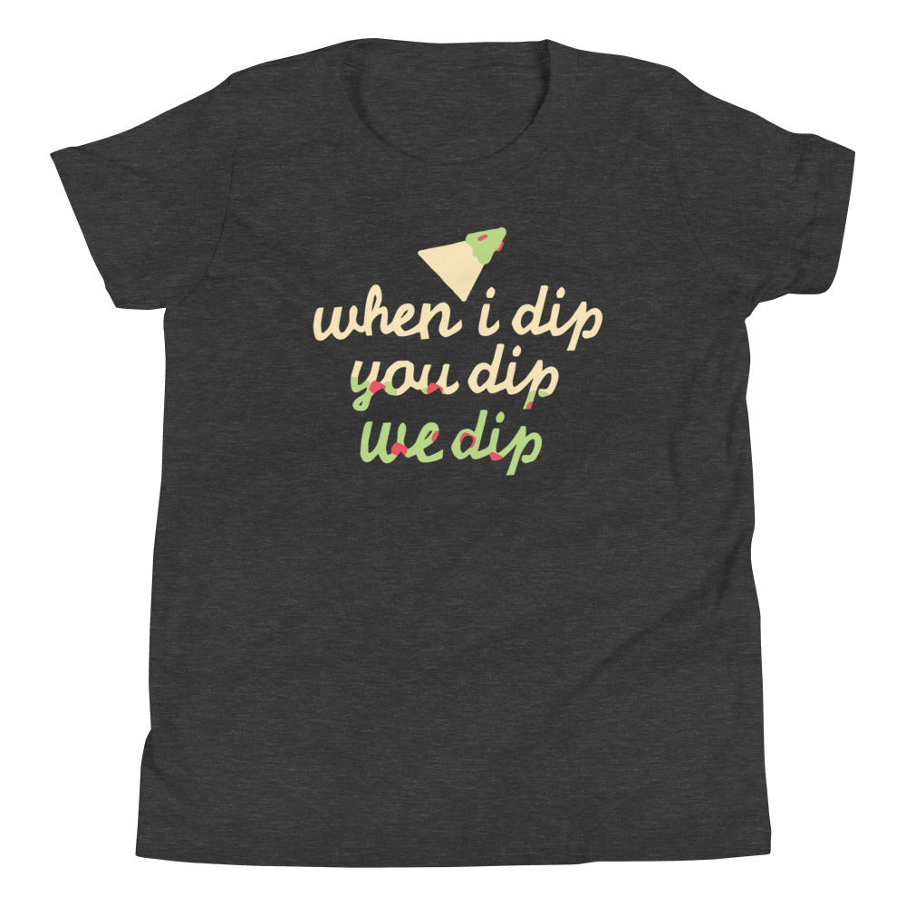 When I Dip You We Kid's - Adult & Kids T-Shirts, Sweatshirts & Hoodies apparel design preview 1