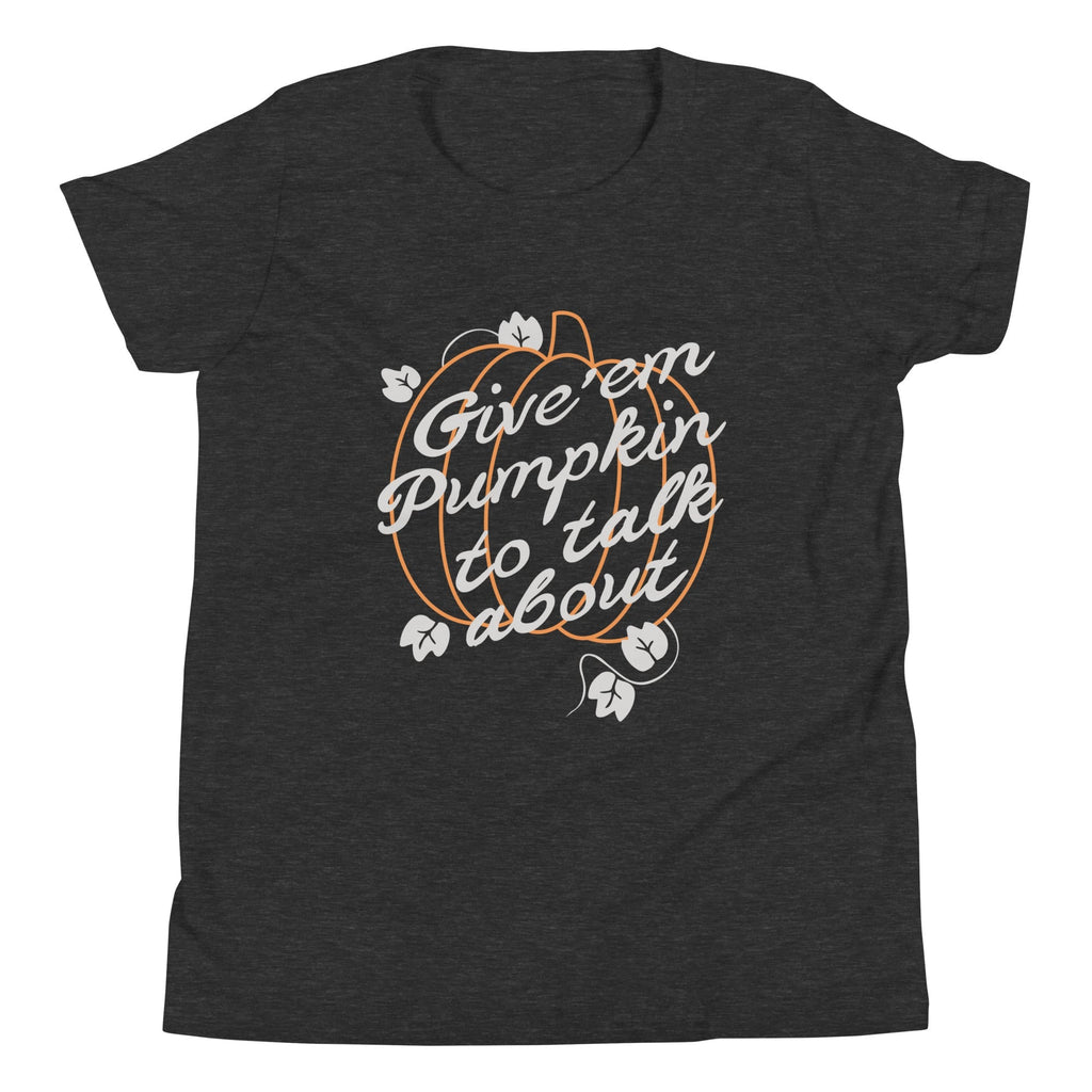 Give 'em Pumpkin To Talk About Kid's - Adult & Kids T-Shirts, Sweatshirts & Hoodies apparel design preview 1