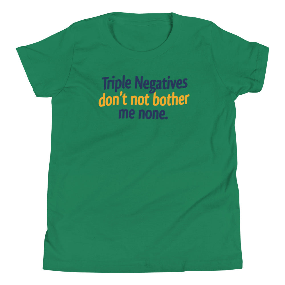 Triple Negatives Don't Not Bother Me None Kid's - Adult & Kids T-Shirts, Sweatshirts & Hoodies apparel design preview 1