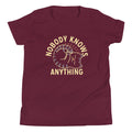 Nobody Knows Anything Kid's - Adult & Kids T-Shirts, Sweatshirts & Hoodies apparel design preview 1