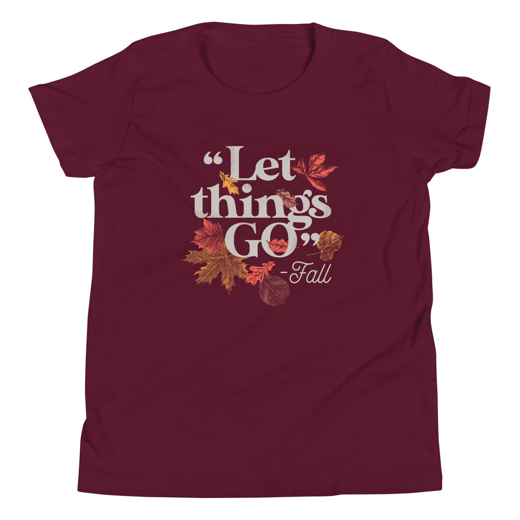 "Let Things Go" -Fall Kid's - Adult & Kids T-Shirts, Sweatshirts & Hoodies apparel design preview 1