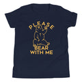 Please Bear With Me Kid's - Adult & Kids T-Shirts, Sweatshirts & Hoodies apparel design preview 1