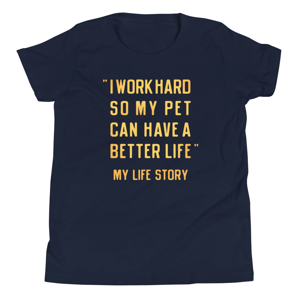 I Work Hard So My Pet Kid's - Adult & Kids T-Shirts, Sweatshirts & Hoodies apparel design preview 1