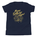Never Settle For Less Kid's - Adult & Kids T-Shirts, Sweatshirts & Hoodies apparel design preview 1