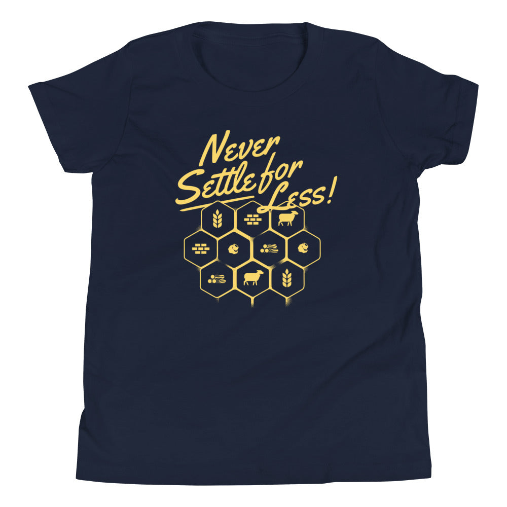 Never Settle For Less Kid's - Adult & Kids T-Shirts, Sweatshirts & Hoodies apparel design preview 1