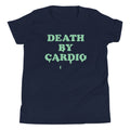 Death By Cardio Kid's - Adult & Kids T-Shirts, Sweatshirts & Hoodies apparel design preview 1